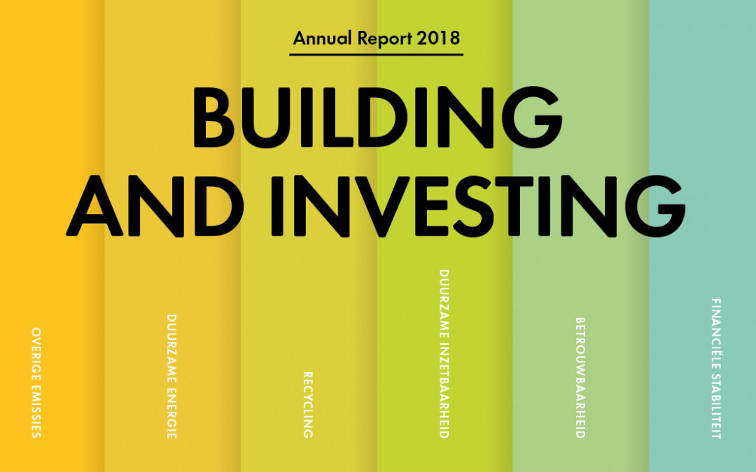 Annual Report 2018: Building and investing in the future